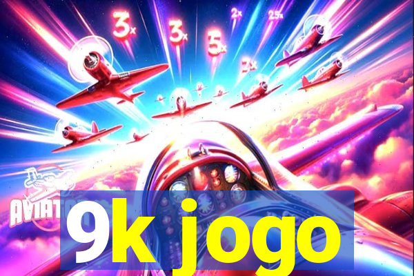 9k jogo